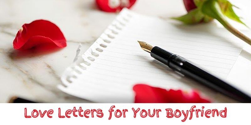 Express Emotions with Heartwarming Love Letter for Boyfriend 